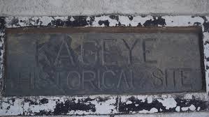 Kageye Historical Site